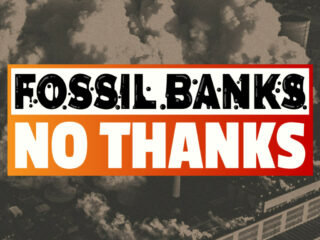 Bancos Fósiles. No Gracias