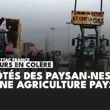 Comunicado de prensa de Attac France: Junto a los agricultores, por la agricultura campesina.