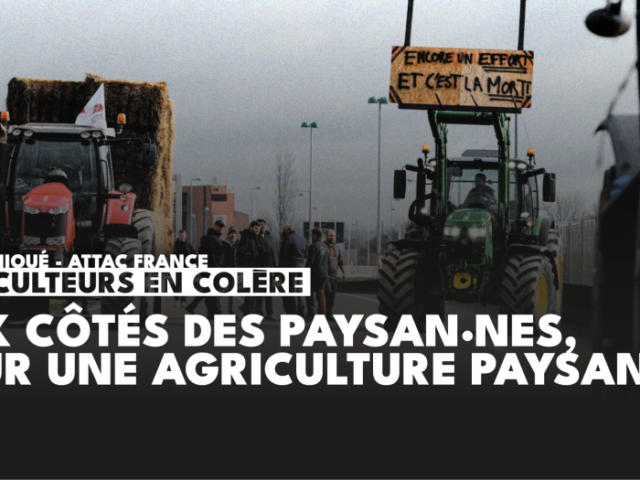 Comunicado de prensa de Attac France: Junto a los agricultores, por la agricultura campesina.